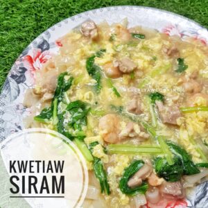 Resep Kwetiaw Siram 1 Sepiring Kwetiaw Siram